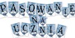 PASOWANIE NA UCZNIA PDF